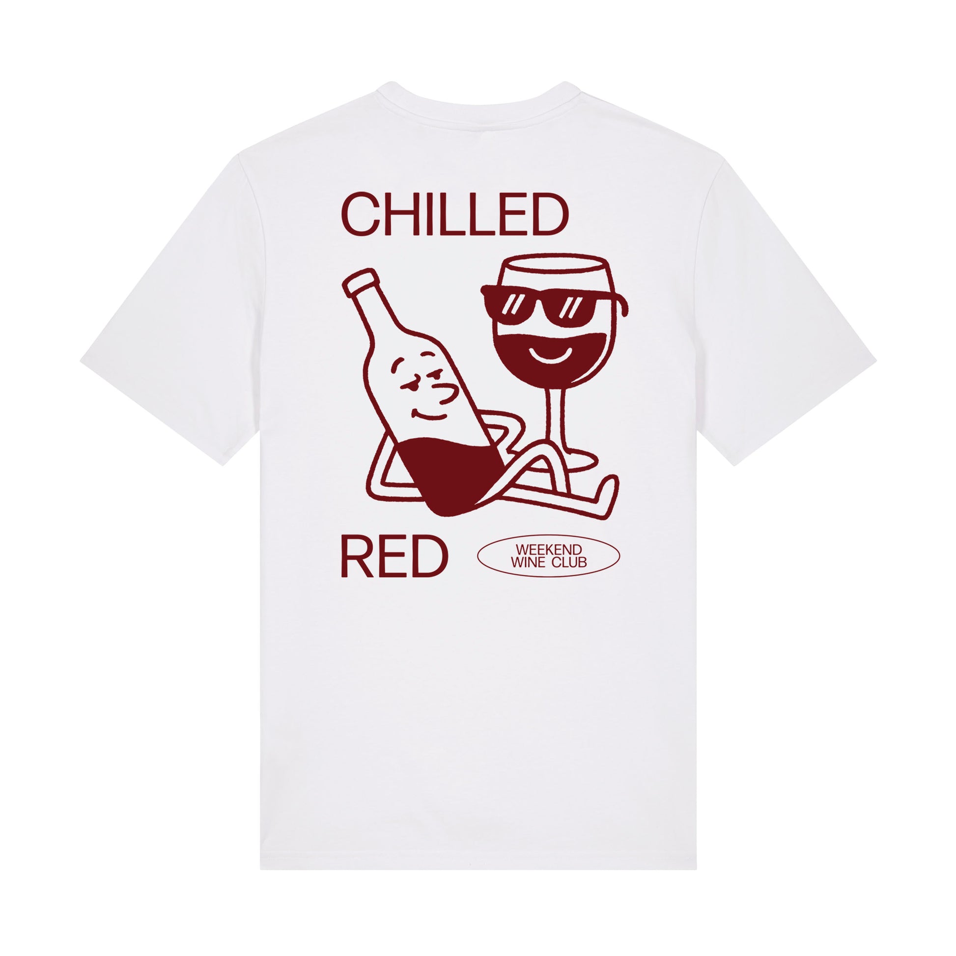 'Chilled Red' Weekend Wine Club Unisex T-Shirt