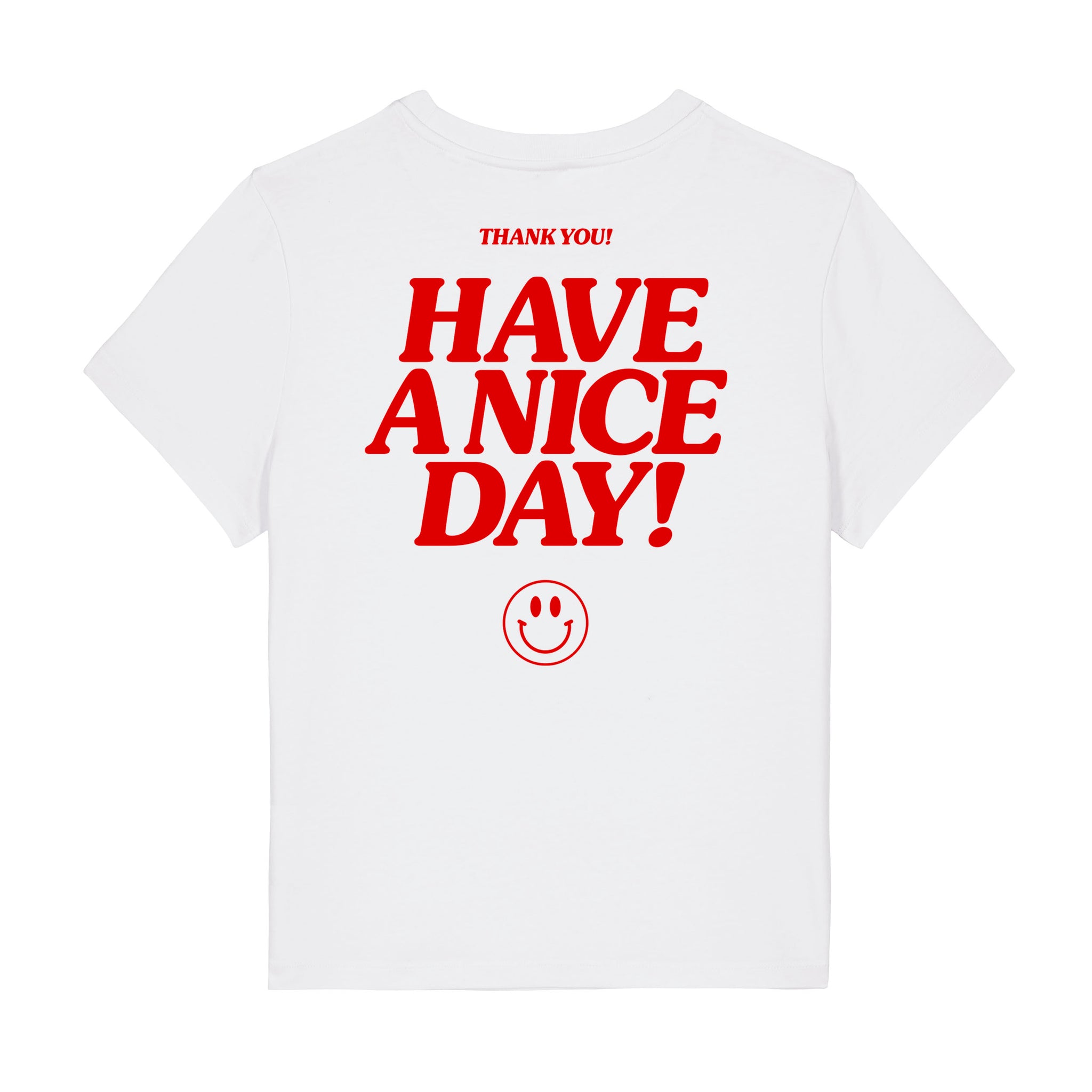 'Have A Nice Day' Women's Short Sleeve T-Shirt