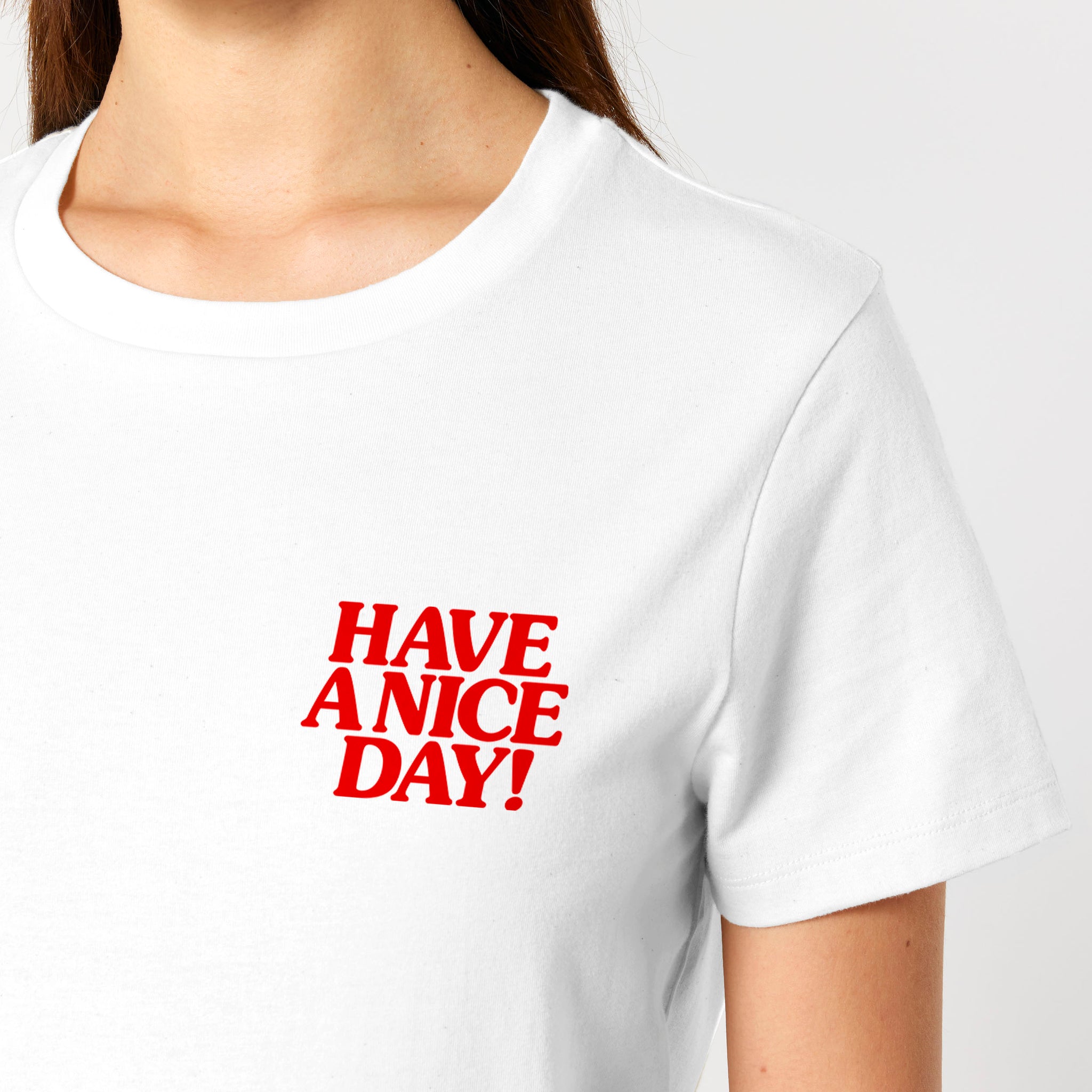 'Have A Nice Day' Women's Short Sleeve T-Shirt