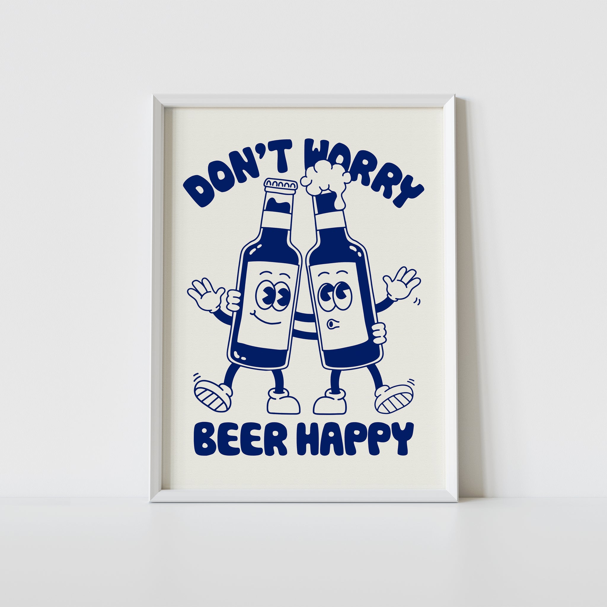 'Don't Worry Beer Happy' print