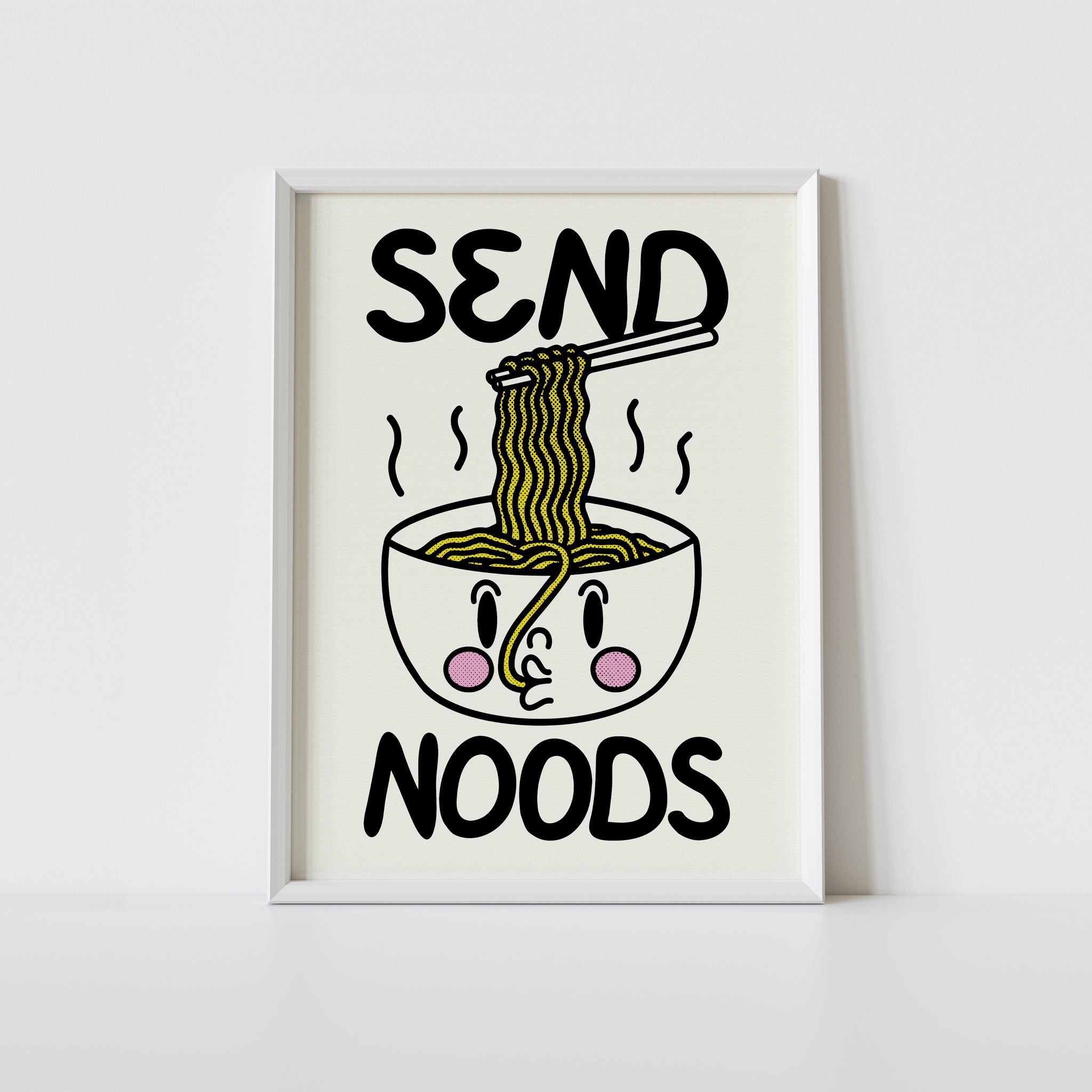 'Send Noods' print